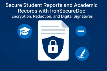 Secure Student Reports and Academic Records with IronSecureDoc