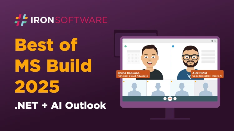 Build 2025: AI & .NET Outlook for Iron Software Customers